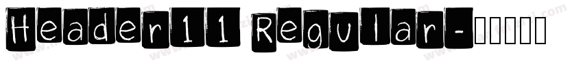 Header11 Regular字体转换